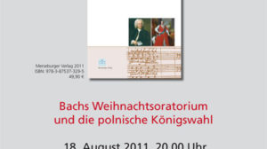 Buchvorstellung: Bachs Weihnachtsoratorium und die polnische Königswahl